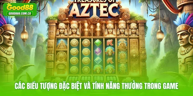 Biểu tượng Wild Scatter và Free Spins trong kho báu Aztec Good88