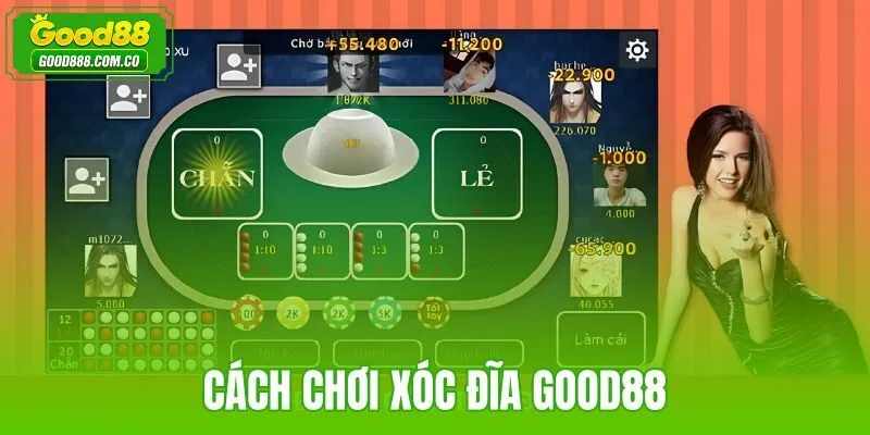 Cách Chơi Xóc Đĩa Good88