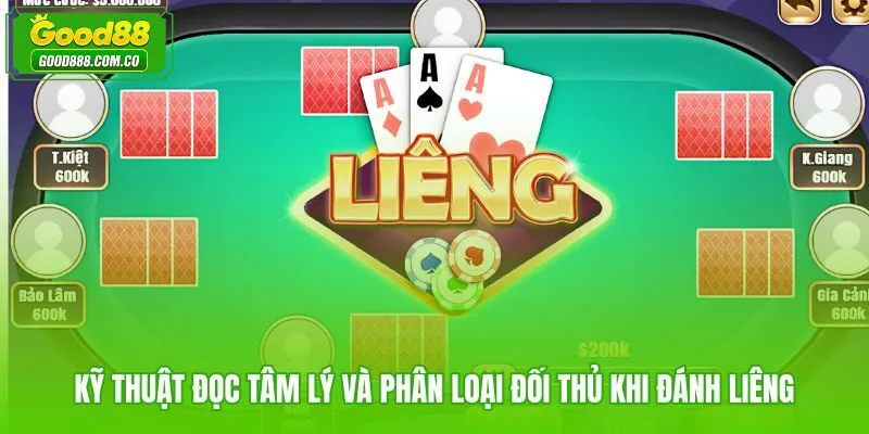 Chiến thuật đánh liêng Good88 dựa trên quan sát hành vi và nhịp cược đối thủ