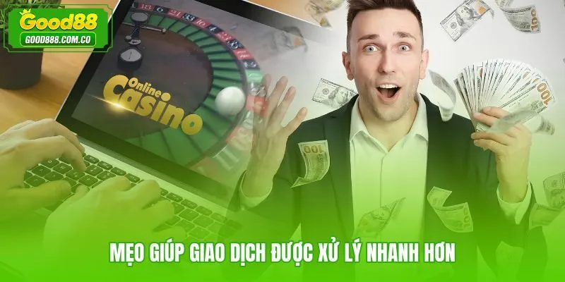 Tinh chỉnh dữ liệu trước khi rút tiền Good88 để lệnh duyệt tự động