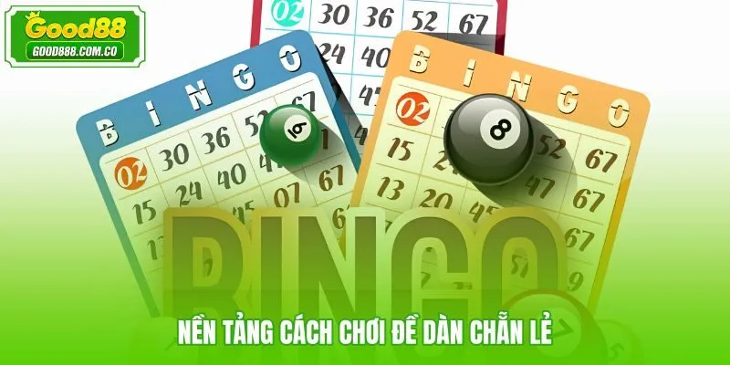 Cách chơi đề dàn chẵn lẻ theo tư duy hệ thống 