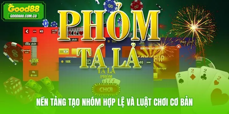 Kỹ năng chơi phỏm Good88 từ cấu trúc tổ hợp đến nhịp ván