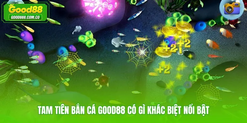 Tam Tiên bắn cá Good88 với chủ đề Phúc Lộc Thọ độc đáo